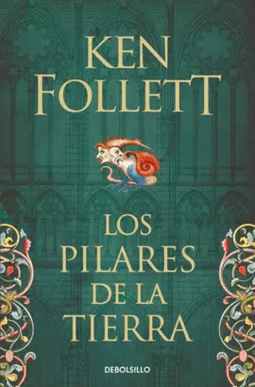 PILARES DE LA TIERRA 1: PILARES DE LA TIERRA (TAPA DURA)