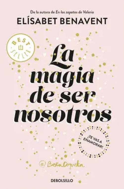 La Magia de Ser Nosotros (Bilogía Sofía 2)