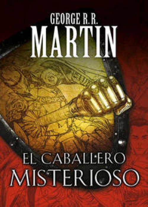 El caballero misterioso ( Canción de Hielo y Fuego )