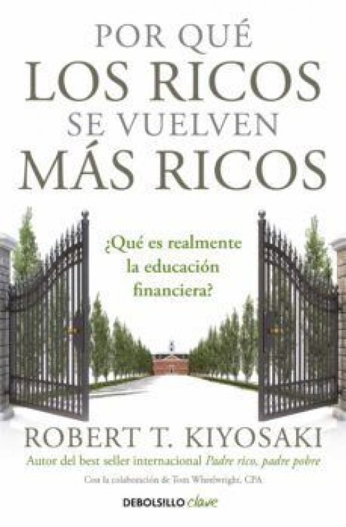 POR QUE LOS RICOS SE VUELVEN MÁS RICOS