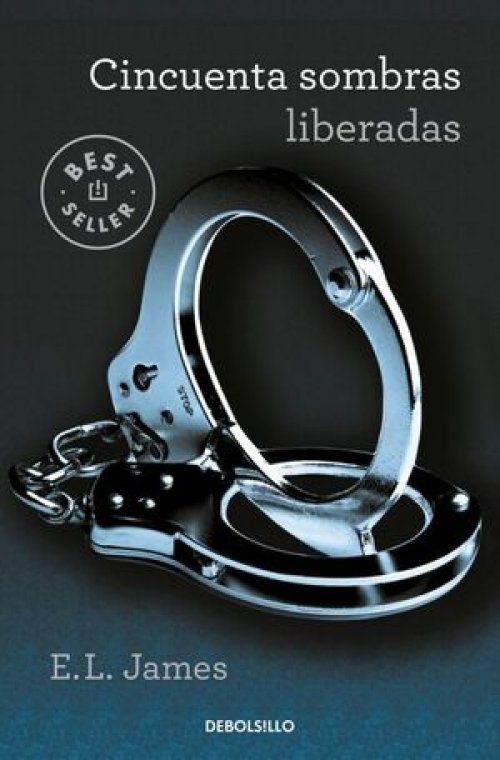 CINCUENTA SOMBRAS DE GREY 3: CINCUENTA SOMBRAS LIBERADAS