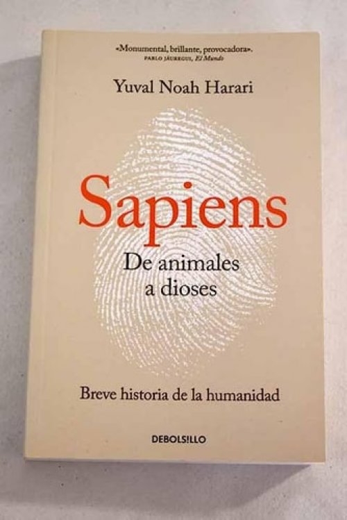 Sapiens de animales a dioses : breve historia de la humanidad