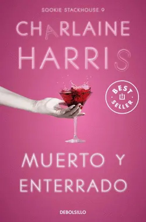 Muerto y Enterrado (Sookie Stackhouse 9)