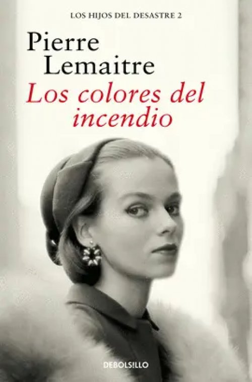 Los Colores del Incendio (Los Hijos del Desastre 2)