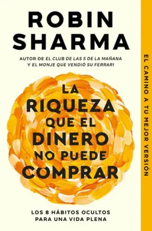 LA RIQUEZA QUE EL DINERO NO PUEDE COMPRAR