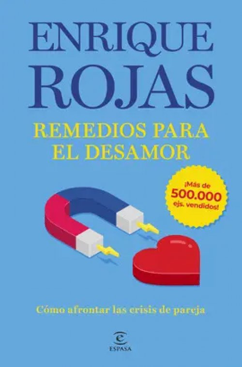 Remedios para el Desamor. Nueva Edición Ampliada y Actualizada