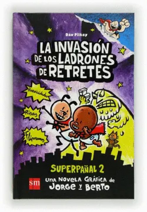 La invasión de los ladrones de retretes: Superpañal 2