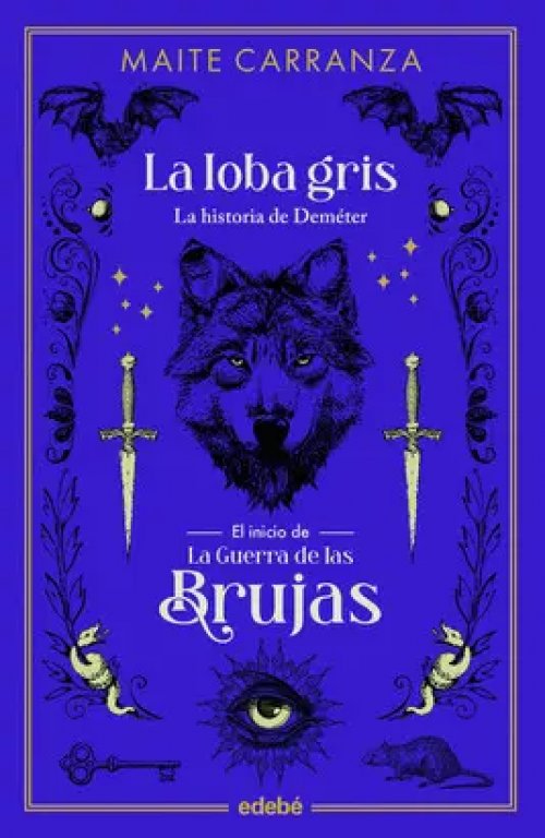 La Loba Gris: el Inicio de la Guerra de las Brujas