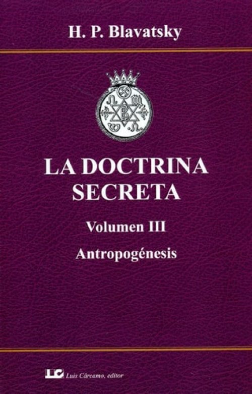 La doctrina secreta III : antropogénesis