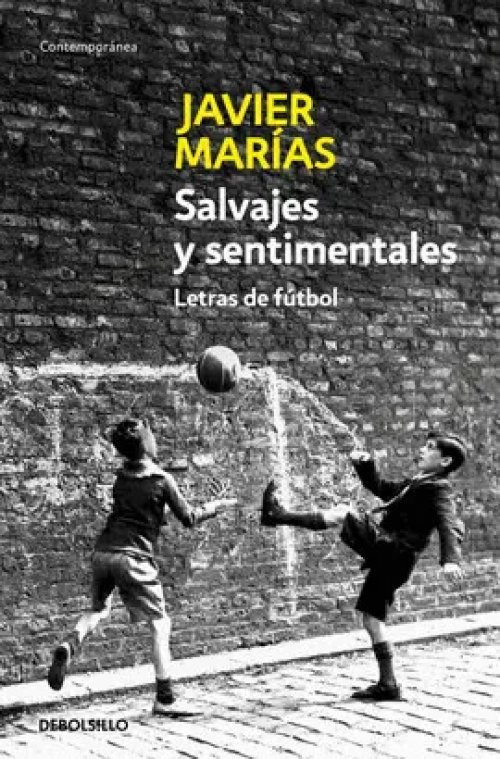 Salvajes y Sentimentales