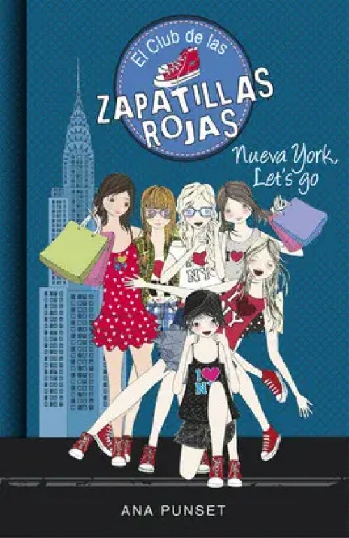 Nueva York, Let's Go (El Club de las Zapatillas Rojas 10)