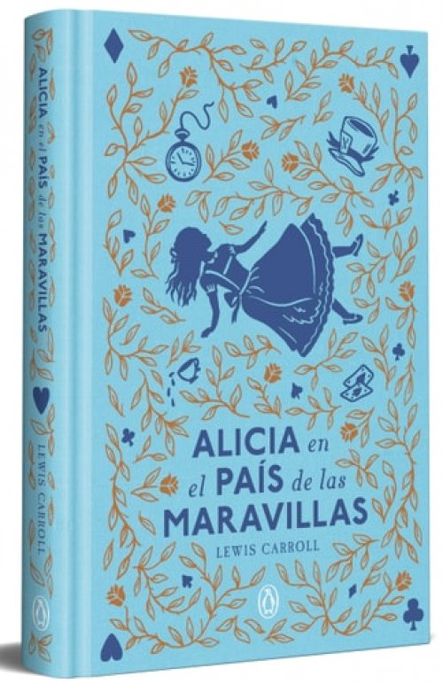 ALICIA EN EL PAÍS DE LAS MARAVILLAS (EDICIÓN LIMITADA CON CANTOS PINTADOS)