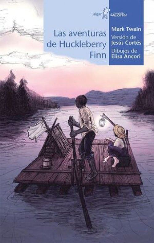 CALCETIN AZUL. AVENTURAS DE HUCKLEBERRY FINN