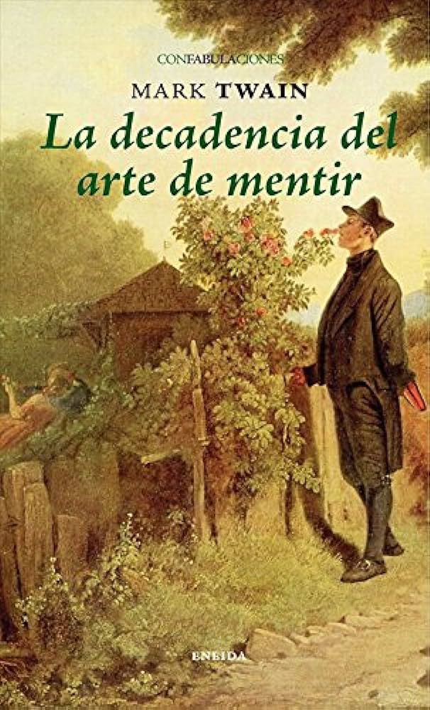 La decadencia del arte de Mentir
