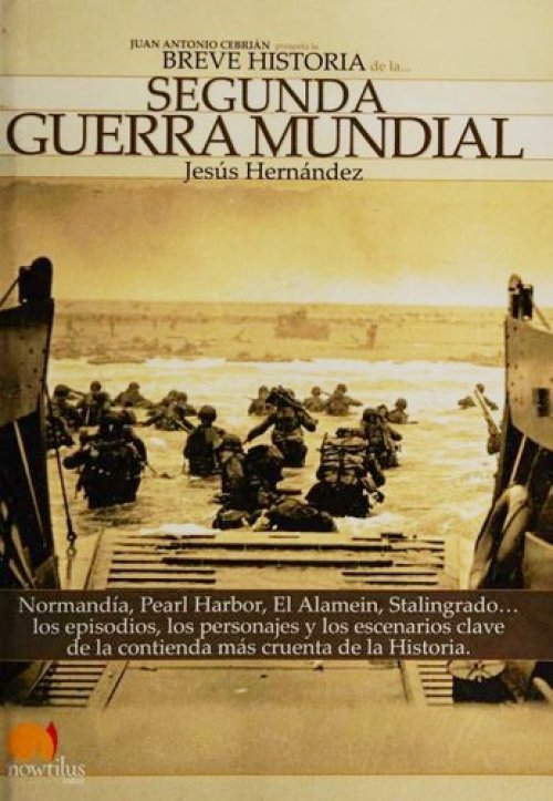 Breve historia de la Segunda Guerra Mundial