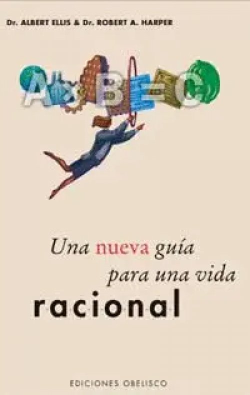 Una Nueva Guía para una Vida Racional