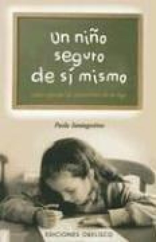 Un Nino Seguro de Si Mismo (The Self-Confident Child)