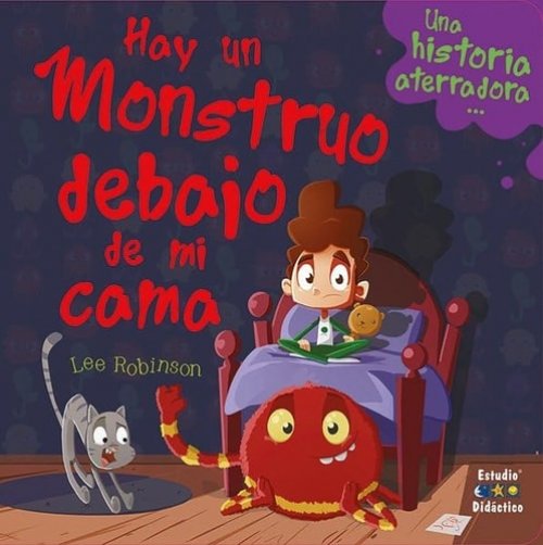 Hay un monstruo debajo de mi cama