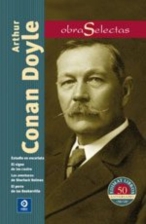 Arthur Conan Doyle Estudio en Escarlata / Las Aventuras de Sherlock Holmes / el Signo de Los Cuatro / el Perro de Los Baskervile