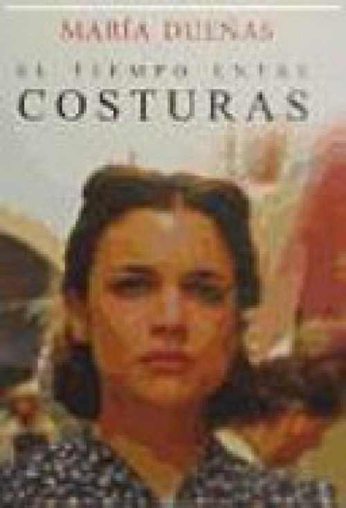 El tiempo entre costuras