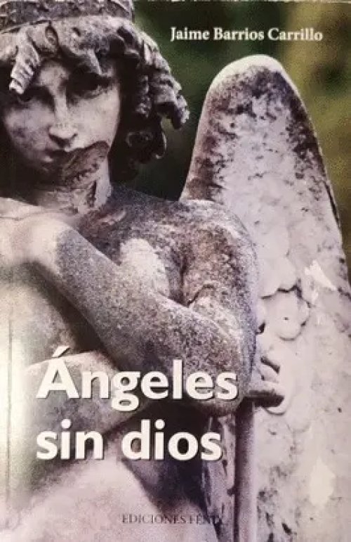 Angeles sin Dios