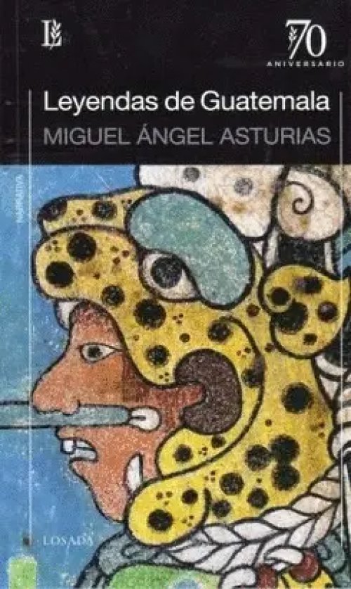LEYENDAS DE GUATEMALA [Spanish]