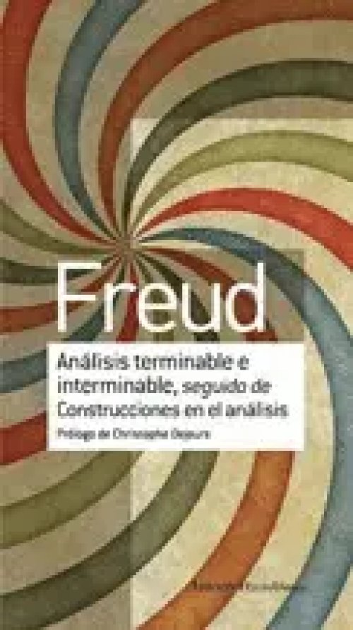 Análisis Terminable e Interminable Seguido de Construcciones