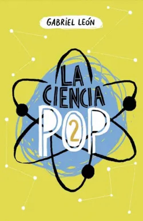 Ciencia Pop 2, la