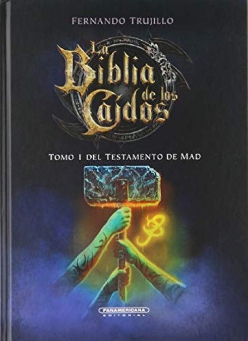 La biblia de los caídos tomo 1 del testamento de Mad