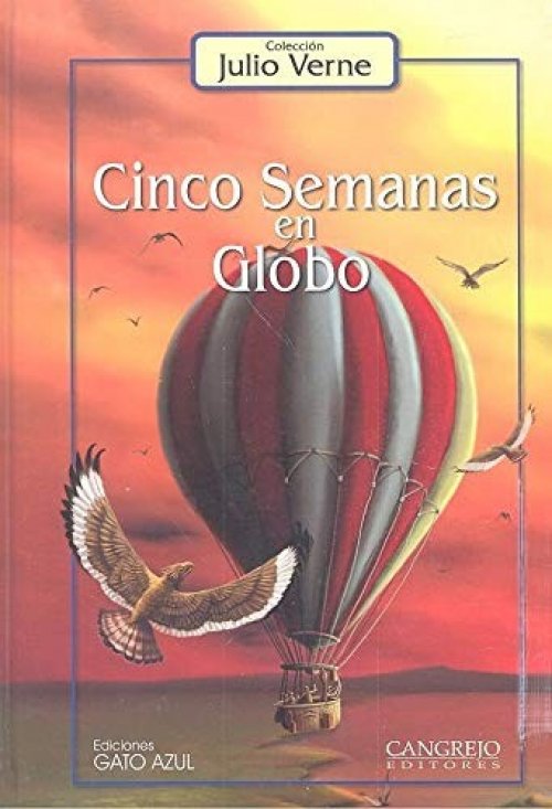 Cinco Semanas En Globo