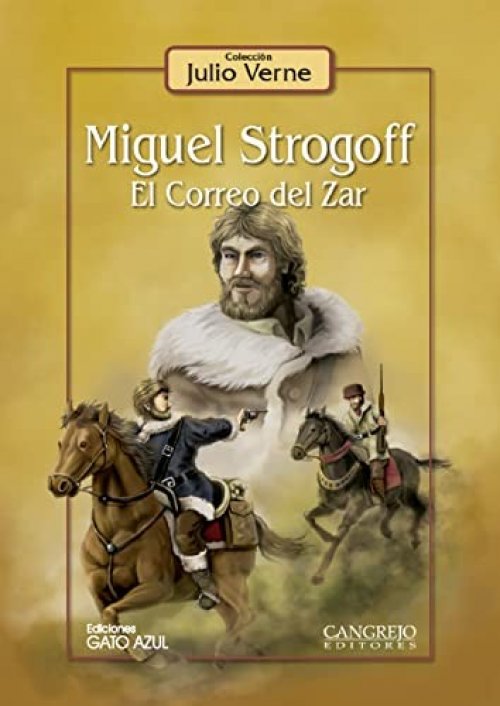 Miguel Strogoff, El Correo Del Zar