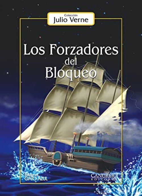 Forzadores Del Bloqueo, Los