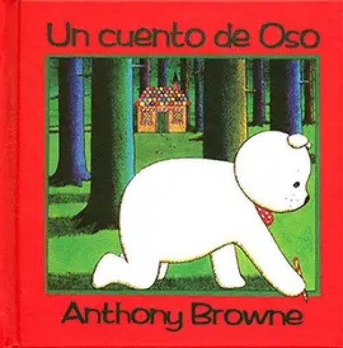 Un Cuento De Oso/ a Bear Story