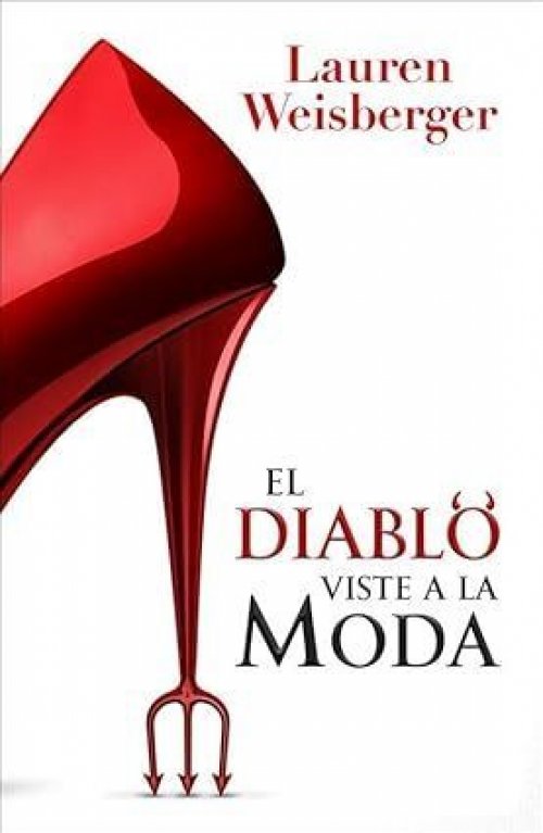 EL DIABLO VISTE A LA MODA 1: EL DIABLO VISTE A LA MODA