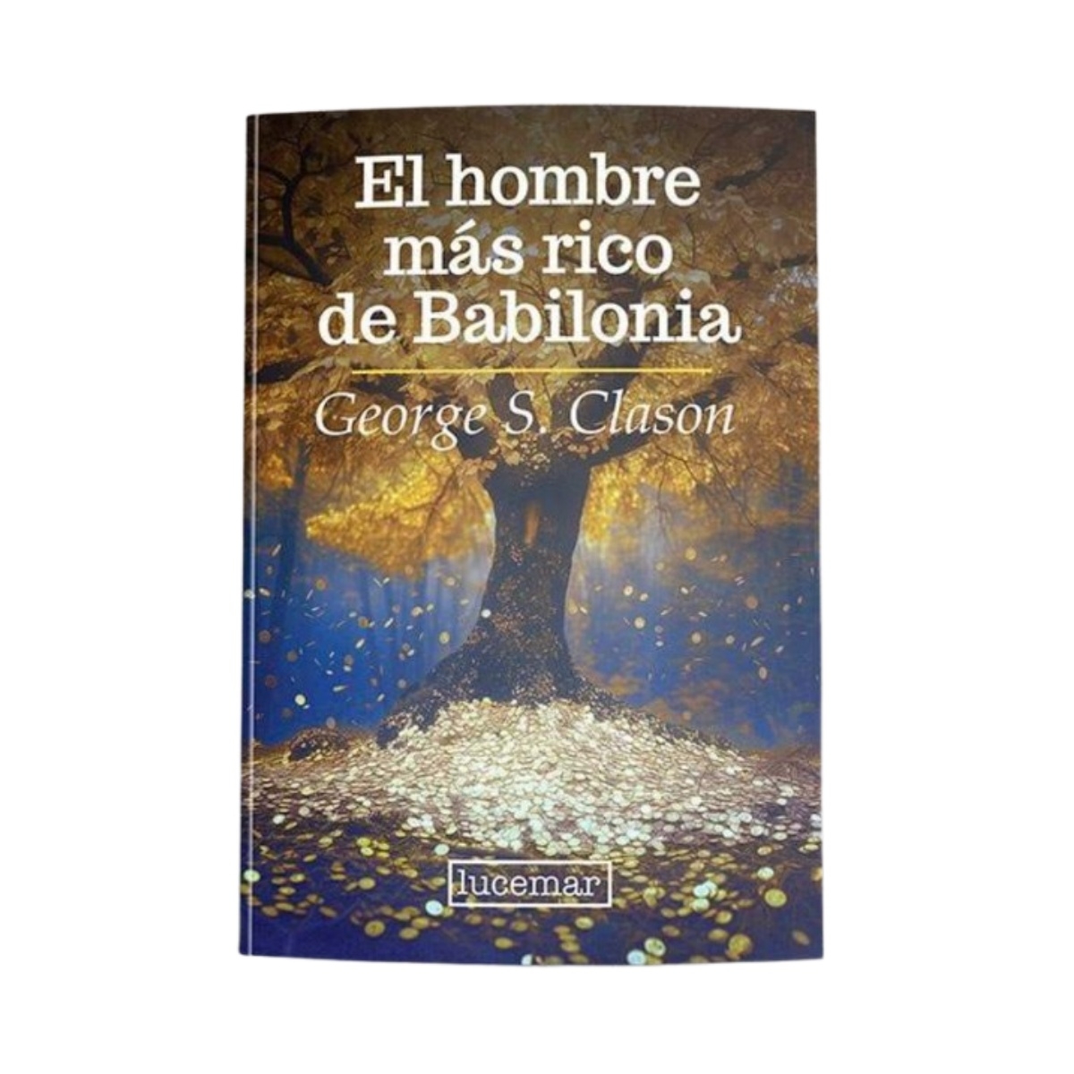 EL HOMBRE MAS RICO DE BABILONIA