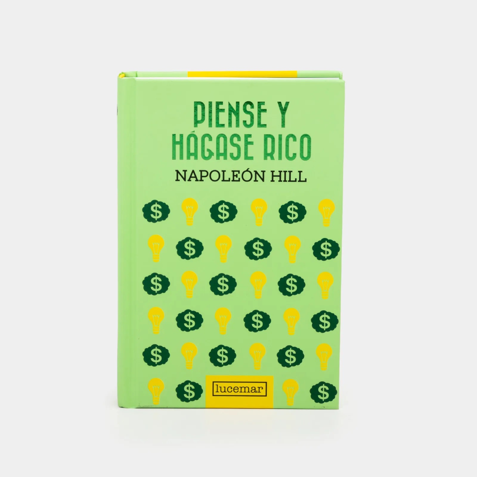 PIENSE Y HAGASE RICO