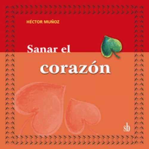 Sanar el corazón
