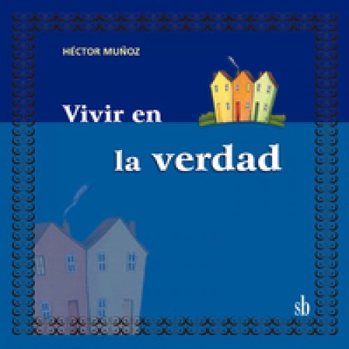 Vivir en la verdad