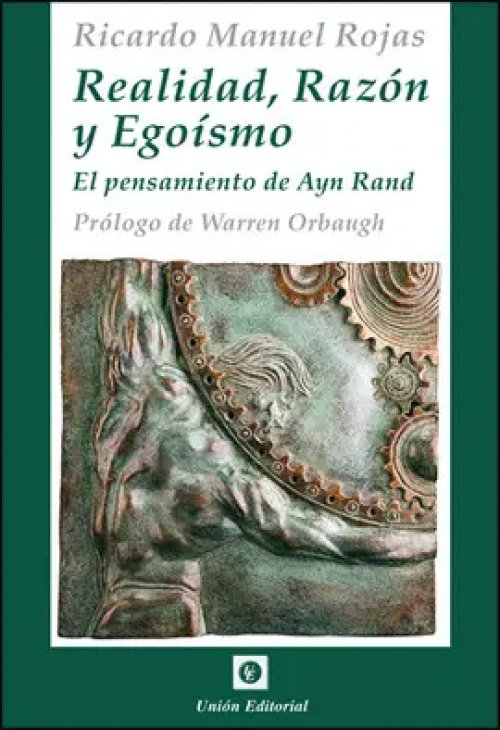 Realidad, Razón y Egoísmo