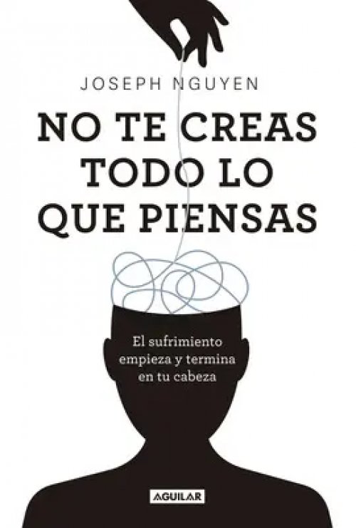 No te Creas Todo lo que Piensas