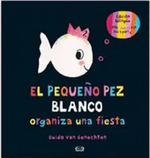 El Pequeño Pez Blanco Organiza una Fiesta