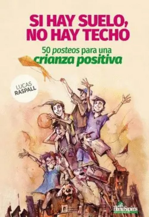 Si Hay Suelo, no Hay Techo