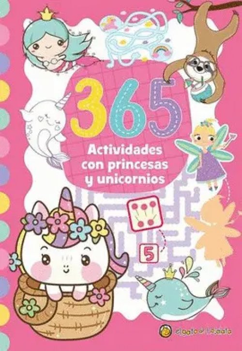365 Actividades con Princesas y Unicornios