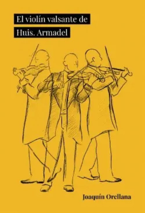 El Violín Valsante de Huis. Armadel