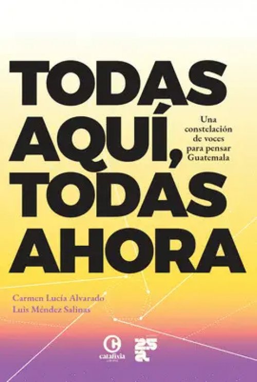 Todas Aquí, Todas Ahora