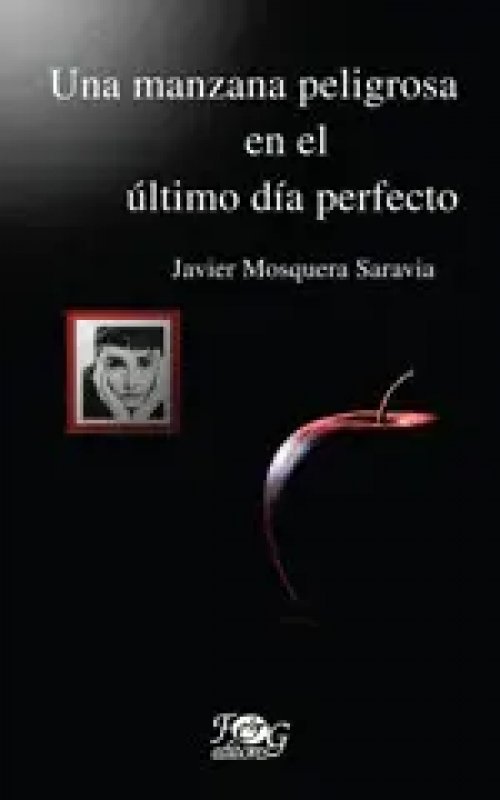 Una Manzana Peligrosa en el Último Día Perfecto