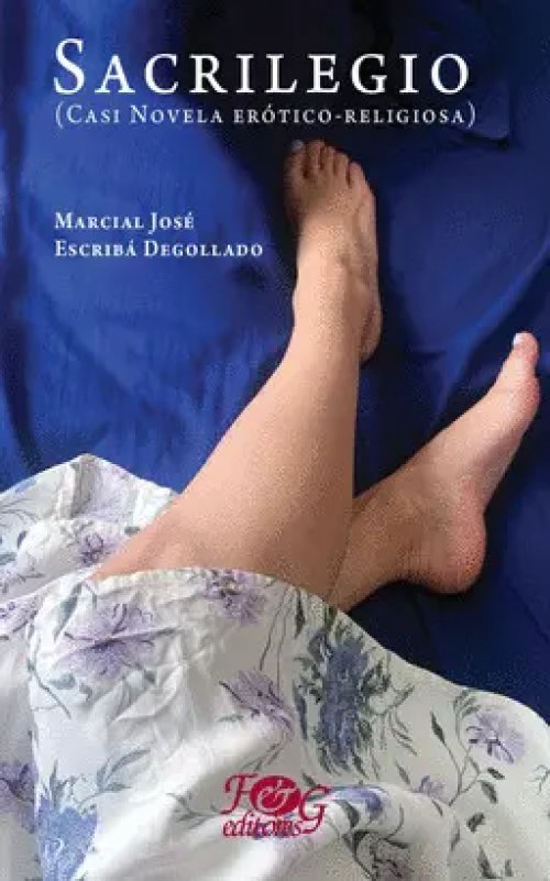 Sacrilegio (Casi Novela Erótico-Religiosa)
