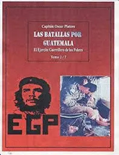 LAS BATALLAS POR GUATEMALA TOMO V