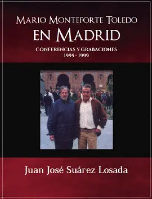 Mario Monteforte Toledo en Madrid