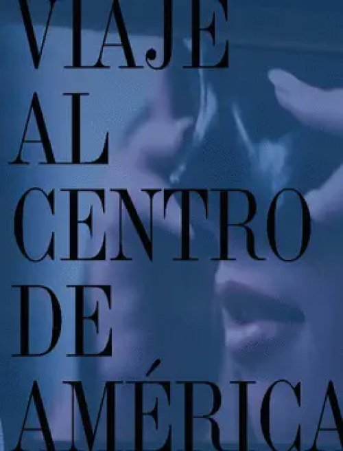 Viaje Al Centro de America - Voyage Au Centre de L'amerique